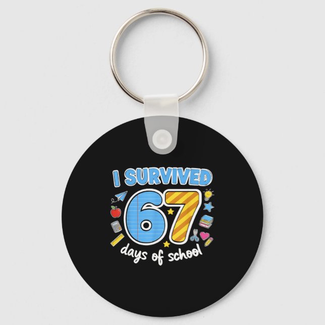 I Survived 67 Days Of School Funny Meme Teacher St Key Ring (Front)