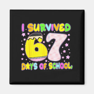 I Survived 67 Days Of School Funny Meme Teacher St Magnet