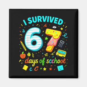 I Survived 67 Days Of School Funny Meme Teacher St Magnet