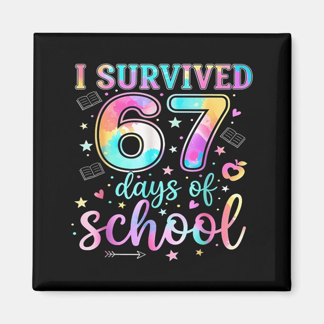 I Survived 67 Days Of School Funny Meme Teacher St Magnet (Front)