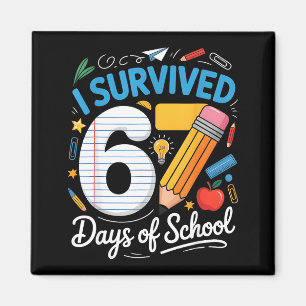 I Survived 67 Days Of School Funny Meme Teacher St Magnet