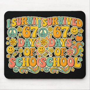 I Survived 67 Days Of School Funny Meme Teacher St Mouse Pad