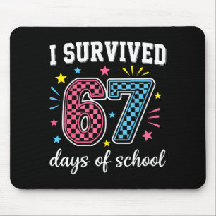 I Survived 67 Days Of School Funny Meme Teacher St Mouse Pad