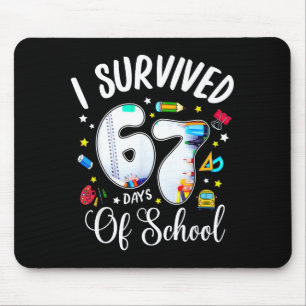 I Survived 67 Days Of School Funny Meme Teacher St Mouse Pad