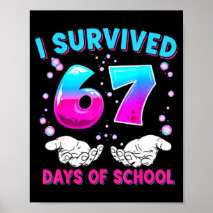 I Survived 67 Days Of School Funny Meme Teacher St Poster