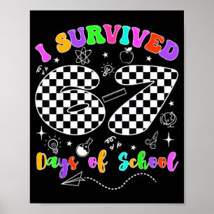 I Survived 67 Days Of School Funny Meme Teacher St Poster