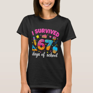 I Survived 67 Days Of School Funny Meme Teacher St T-Shirt
