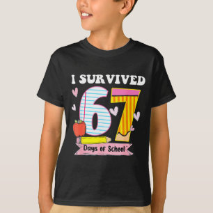 I Survived 67 Days Of School Funny Meme Teacher St T-Shirt