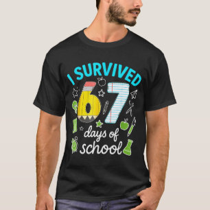 I Survived 67 Days Of School Funny Meme Teacher St T-Shirt