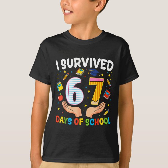 I Survived 67 Days Of School Funny Meme Teacher St T-Shirt (Front)