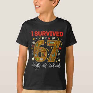 I Survived 67 Days Of School Funny Meme Teacher St T-Shirt
