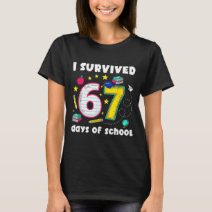 I Survived 67 Days Of School Funny Meme Teacher St T-Shirt