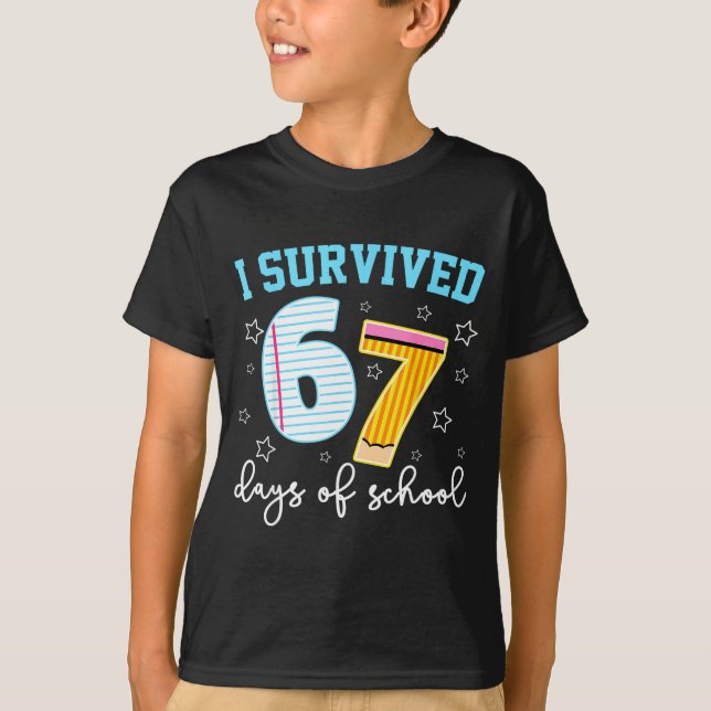 I Survived 67 Days Of School Funny Meme Teacher St T-Shirt (Front)