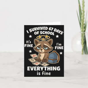 I Survived 67 Days Of School Funny Raccoon Card