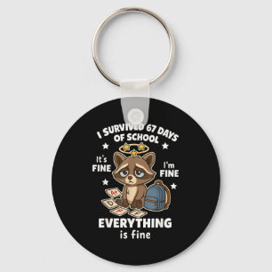 I Survived 67 Days Of School Funny Raccoon Key Ring