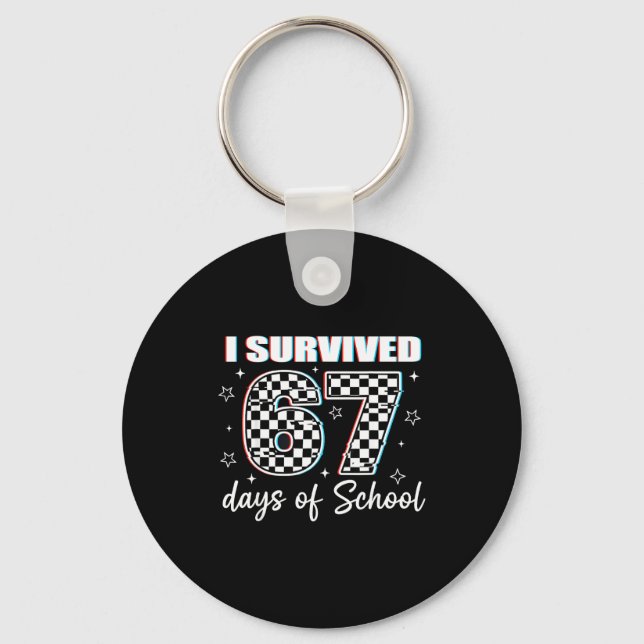 I Survived 67 Days Of School Funny Retro 67 Meme S Key Ring (Front)