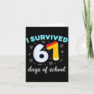 I Survived 67 Days Of School Funny Six Seven 6 7 M Card
