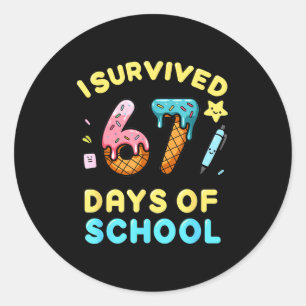 I Survived 67 Days Of School Funny Six Seven 6 7 M Classic Round Sticker