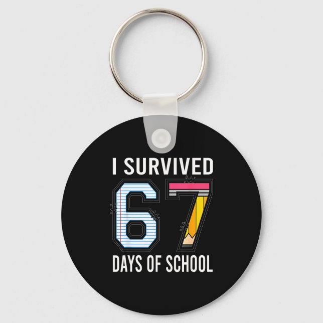 I Survived 67 Days Of School Funny Six Seven 6 7 M Key Ring (Front)