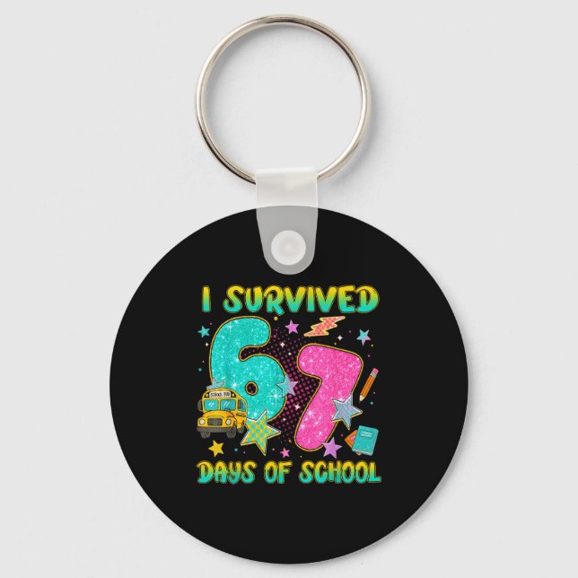 I Survived 67 Days Of School Funny Six Seven 6 7 M Key Ring (Front)
