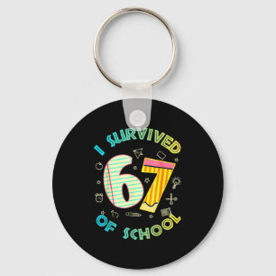 I Survived 67 Days Of School Funny Six Seven 6 7 M Key Ring