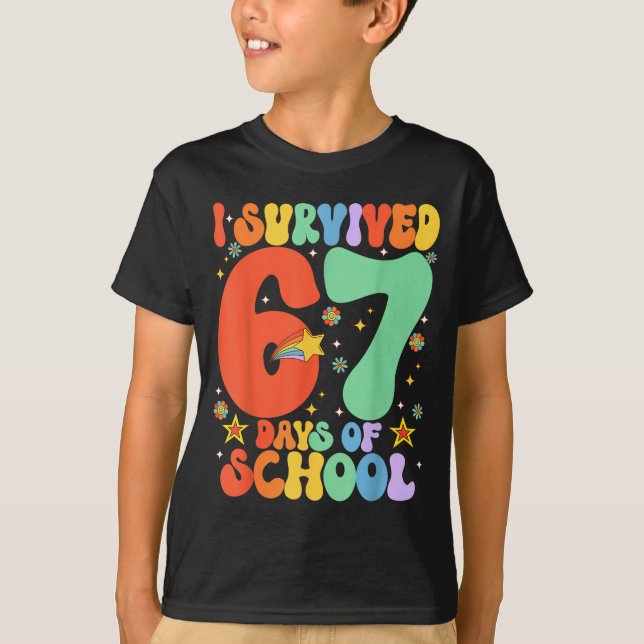 I Survived 67 Days Of School Funny Six Seven 6 7 M T-Shirt (Front)