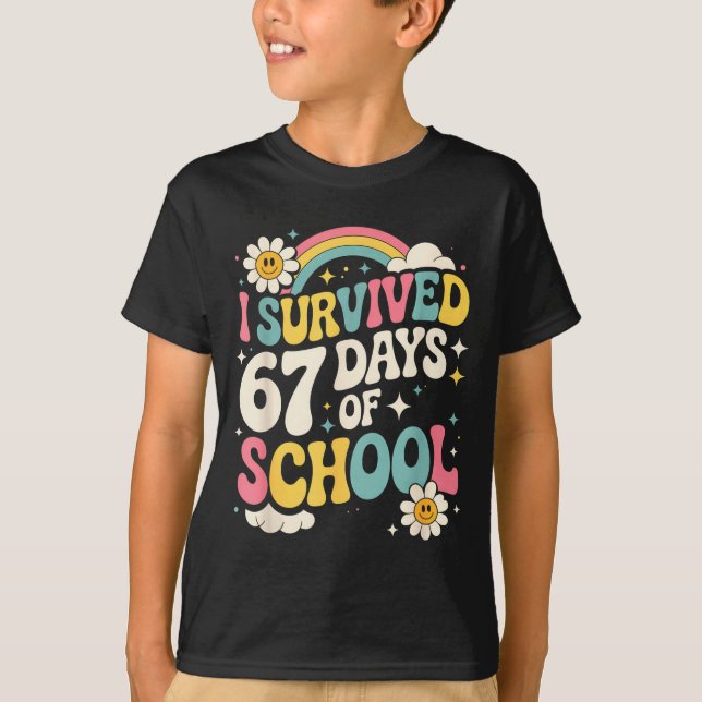 I Survived 67 Days Of School Funny Six Seven 6 7 M T-Shirt (Front)