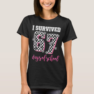 I Survived 67 Days Of School Funny Six Seven 6 7 M T-Shirt