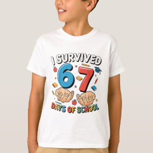 I Survived 67 Days Of School Funny Six Seven 6 7 M T-Shirt