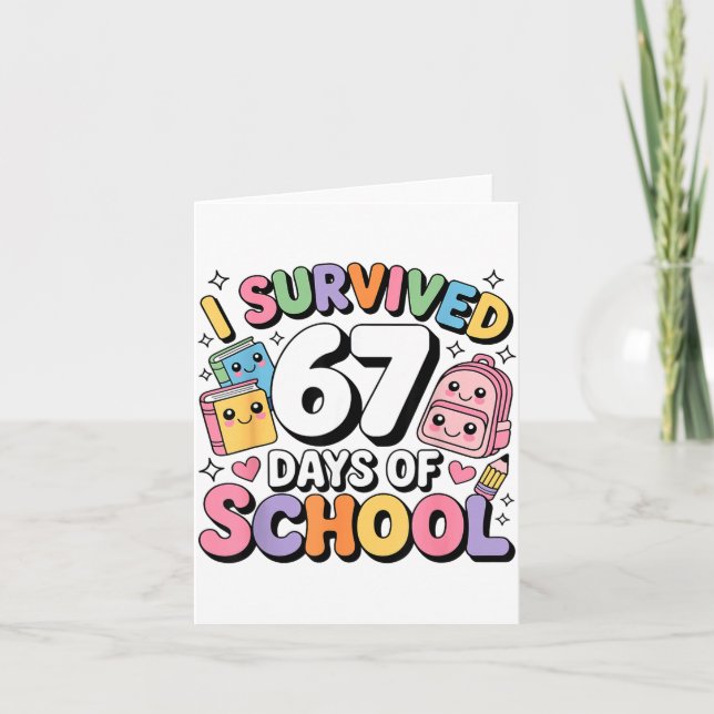 I Survived 67 Days Of School Funny Six Seven Meme  Card (Front)