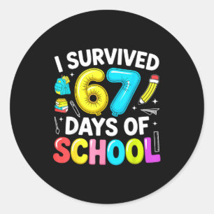 I Survived 67 Days Of School Funny Six Seven Meme  Classic Round Sticker