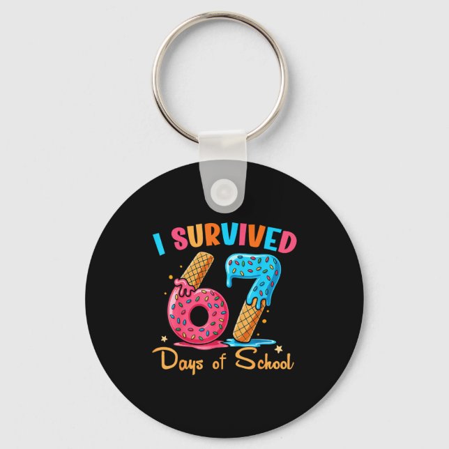 I Survived 67 Days Of School Funny Six Seven Meme  Key Ring (Front)