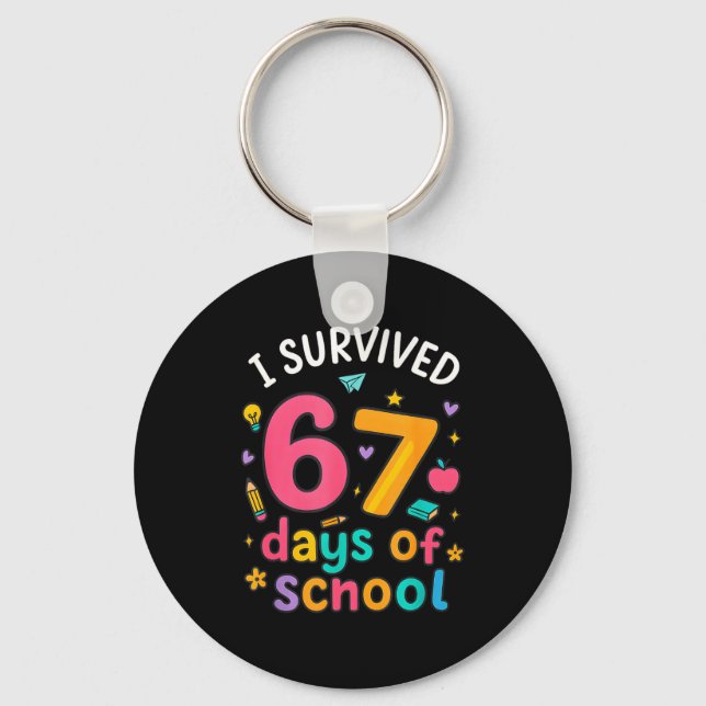 I Survived 67 Days Of School Funny Six Seven Meme  Key Ring (Front)