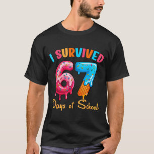 I Survived 67 Days Of School Funny Six Seven Meme T-Shirt
