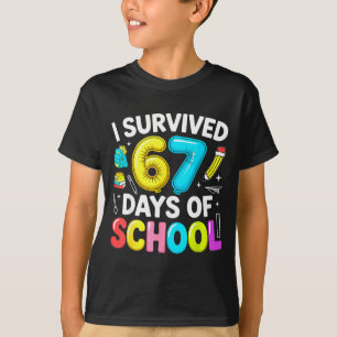I Survived 67 Days Of School Funny Six Seven Meme T-Shirt