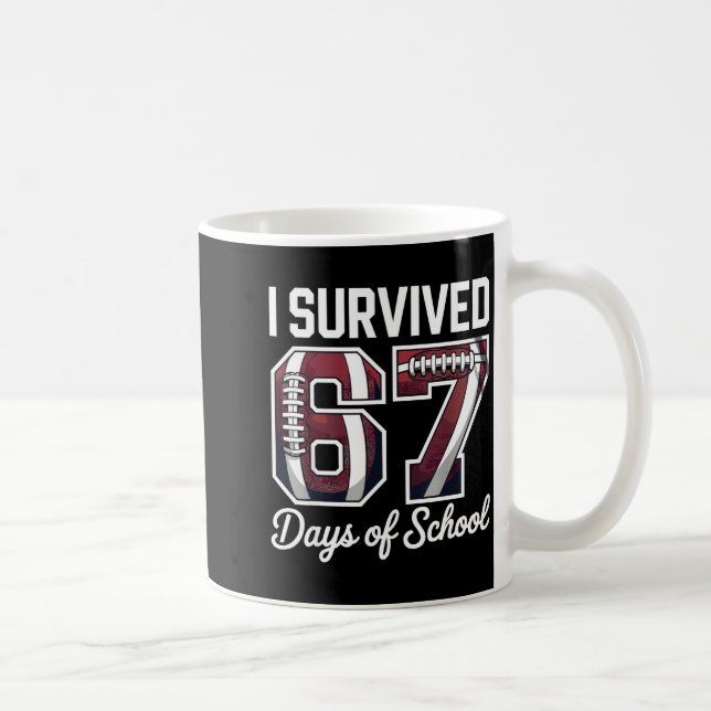 I Survived 67 Days Of School Funny Student Footbal Coffee Mug (Right)