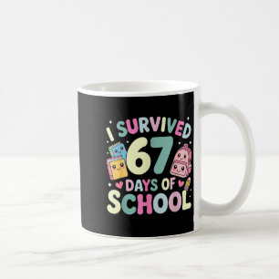 I Survived 67 Days Of School Funny Student Style  Coffee Mug
