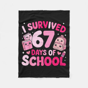 I Survived 67 Days Of School Funny Student Style  Fleece Blanket
