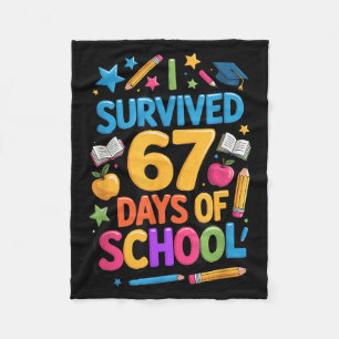 I Survived 67 Days Of School Funny Student Teacher Fleece Blanket