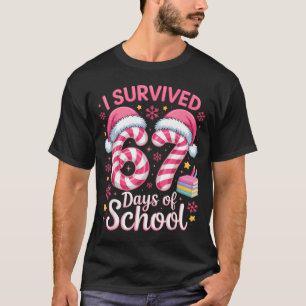 I Survived 67 Days Of School Funny Student Winter  T-Shirt