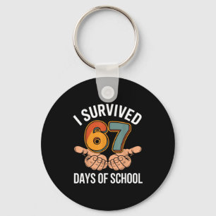 I Survived 67 Days Of School Funny Teacher And Stu Key Ring
