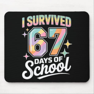 I Survived 67 Days Of School Funny Teacher And Stu Mouse Pad
