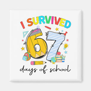 I Survived 67 Days Of School Funny Teacher Student Magnet