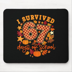 I Survived 67 Days Of School Funny Teacher Thanksg Mouse Pad