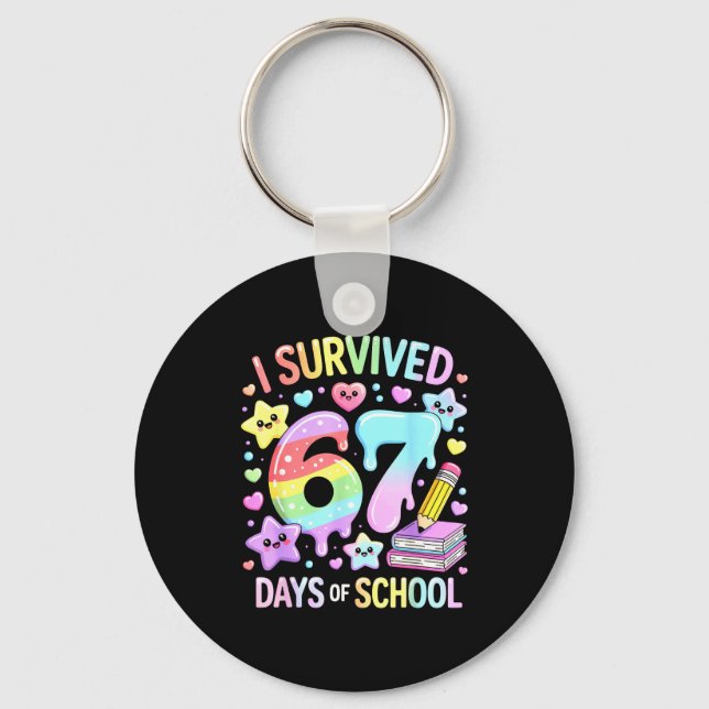 I Survived 67 Days Of School - Funny Teachers Stud Key Ring (Front)