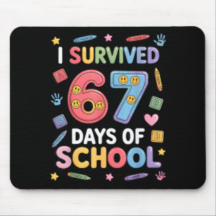 I Survived 67 Days Of School - Funny Teachers Stud Mouse Pad