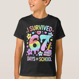 I Survived 67 Days Of School - Funny Teachers Stud T-Shirt