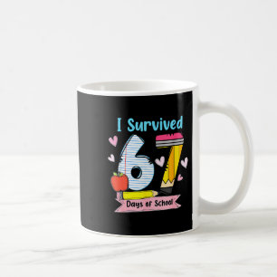 I Survived 67 Days Of School, Funny Teachers Stude Coffee Mug