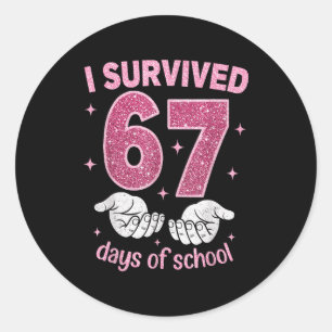 I Survived 67 Days Of School Gen Alpha Slang 6 7 H Classic Round Sticker
