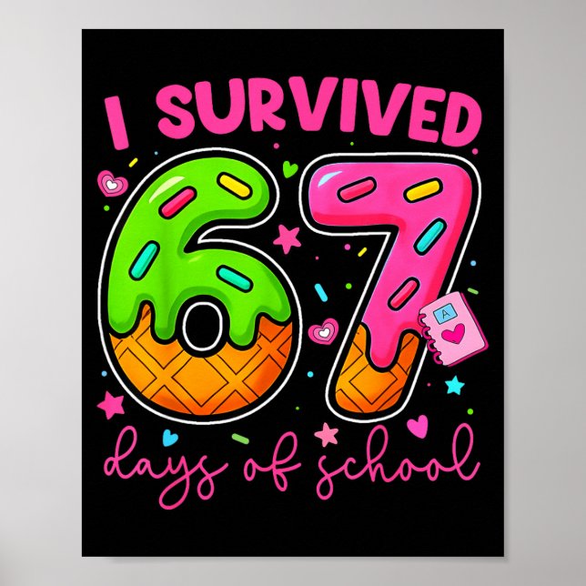 I Survived 67 Days Of School Ice Cream Drip Boy Gi Poster (Front)